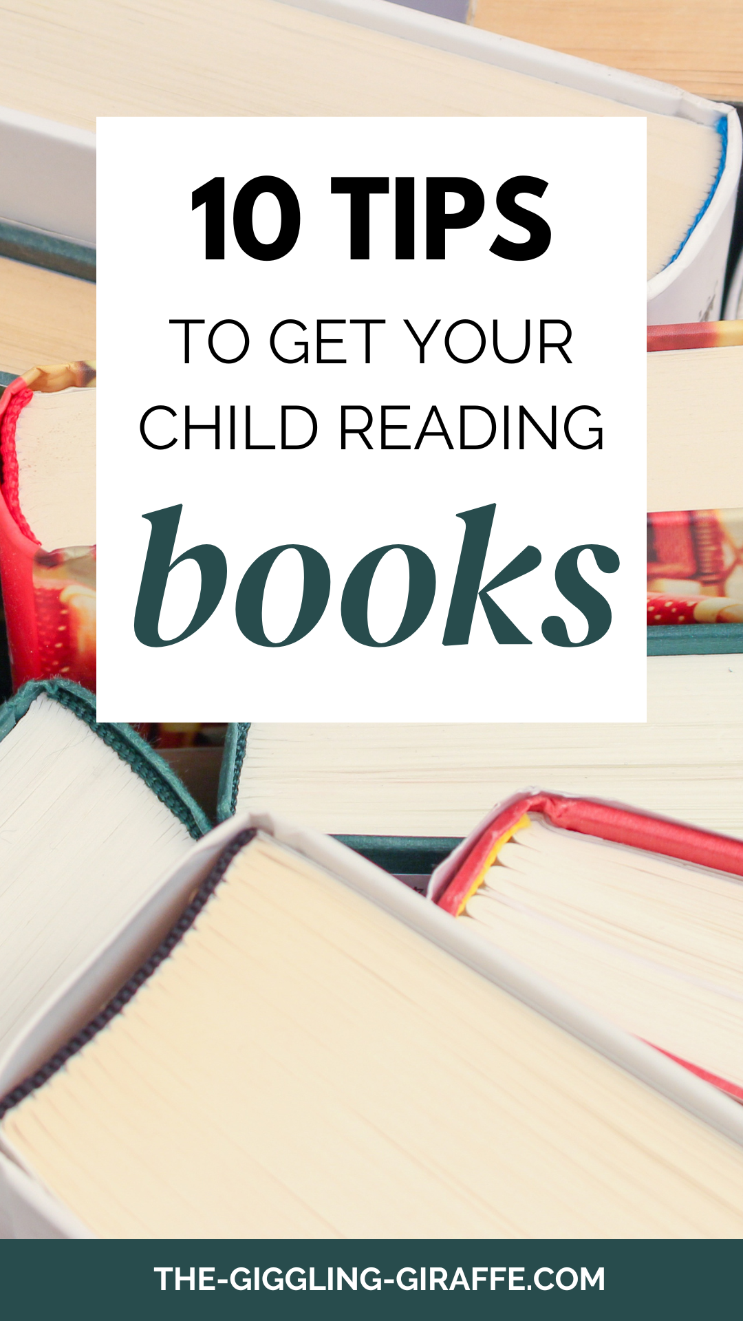 10 tips to get your child reading books