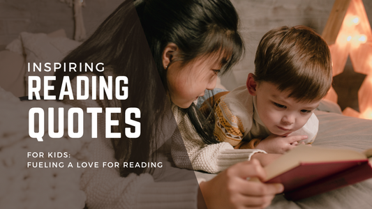 Inspiring Reading Quotes for Kids: Fueling a Love for Reading